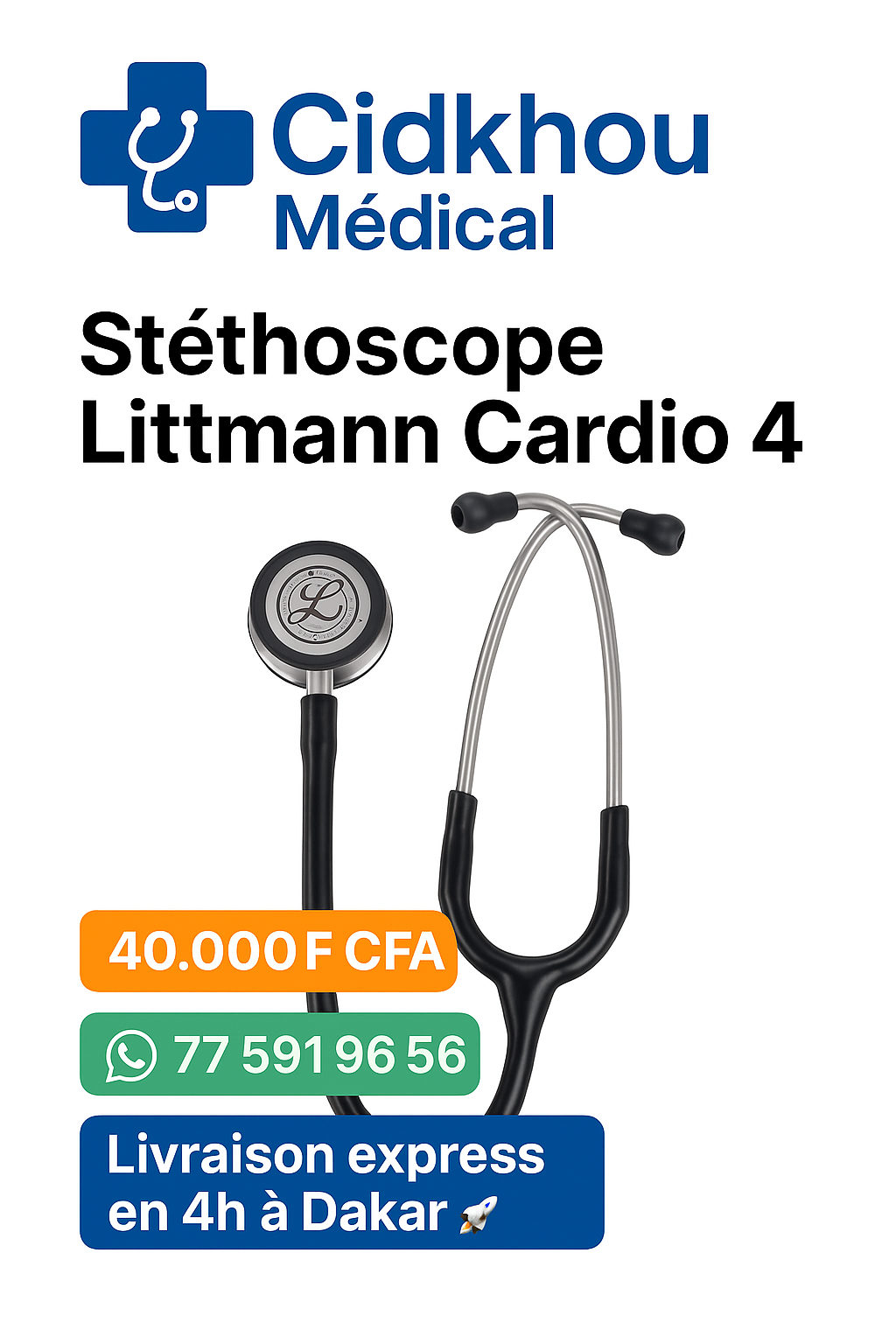 Stéthoscope Littmann Cardio 4 à 40.000 F CFA – Cidkhou Médical Dakar, stéthoscope professionnel haute précision pour médecins et étudiants en médecine.

 

 